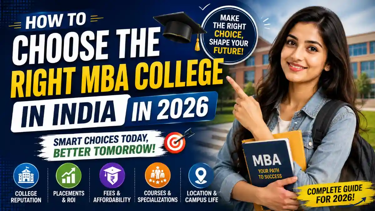 How to Choose the Right MBA College in India in 2026